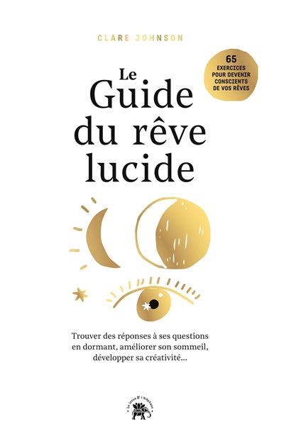 GUIDE DU REVE LUCIDE