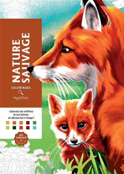NATURE SAUVAGE -COLORIAGES MYSTERES