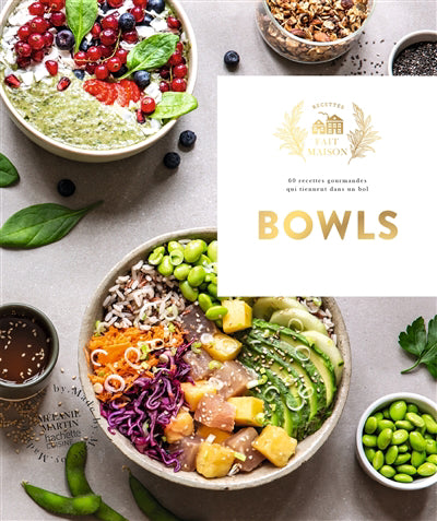 BOWLS -60 RECETTES GROUMANDES... UN BOL