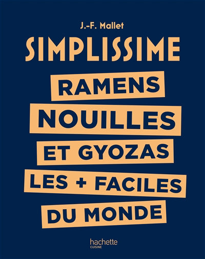 SIMPLISSIME -RAMEN, NOUILLES ET GYOZAS