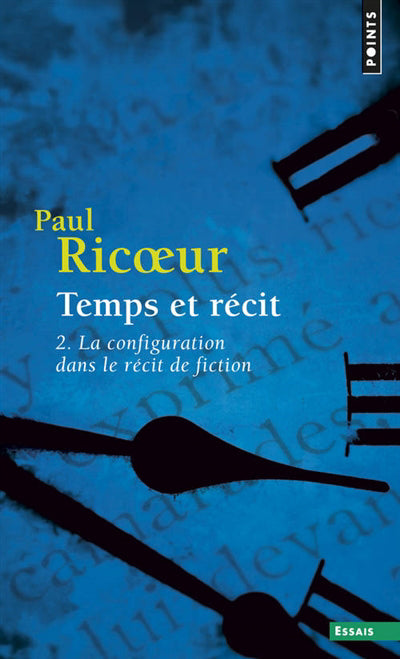 TEMPS ET RÉCIT . LA CONFIGURATION DANS LE RÉCIT DEFICTION