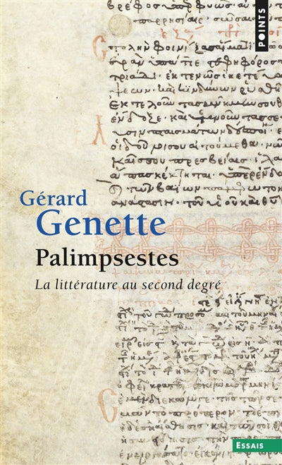 PALIMPSESTES. LA LITTÉRATURE AU SECOND DEGRÉ