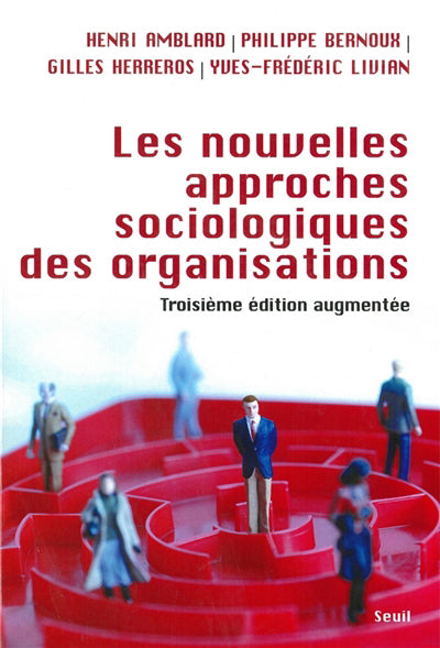 NOUVELLES APPROCHES SOCIOLOGIQUES DES ORGANISATIONS