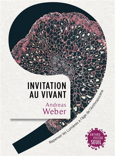 INVITATION AU VIVANT : REPENSER LES LUMIÈRES À L'ÂGE DE L'ANTHROP