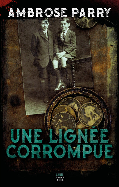 UNE LIGNEE CORROMPUE