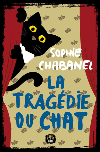 TRAGEDIE DU CHAT