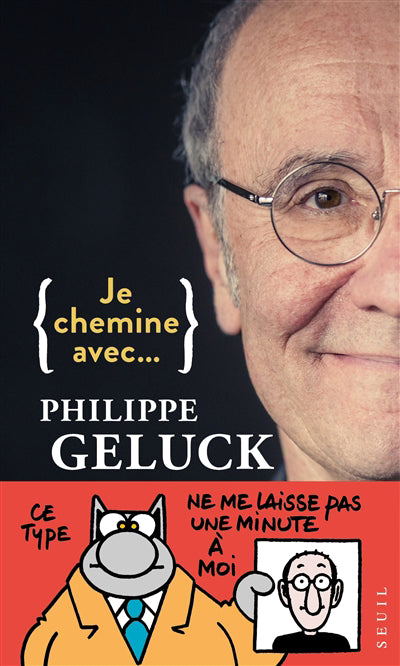 JE CHEMINE AVEC PHILIPPE GELUCK