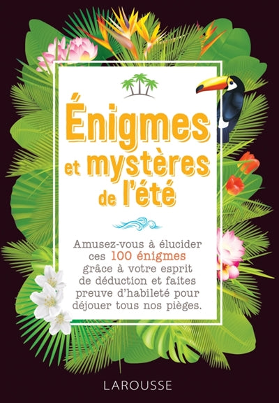 ENIGMES ET MYSTERES DE L'ÉTÉ