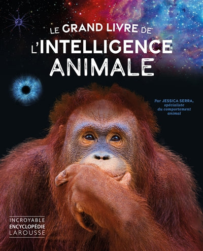 GRAND LIVRE DE L'INTELLIGENCE ANIMALE