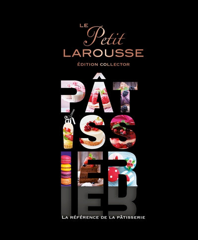 Petit Larousse pâtissier