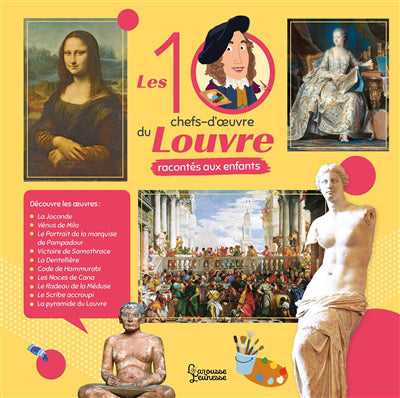 10 chefs-d'oeuvre du Louvre racontés aux enfants