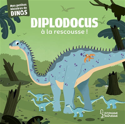 DIPLODOCUS A LA RESCOUSSE !