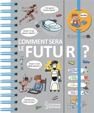 Comment sera le futur? - dis-moi!