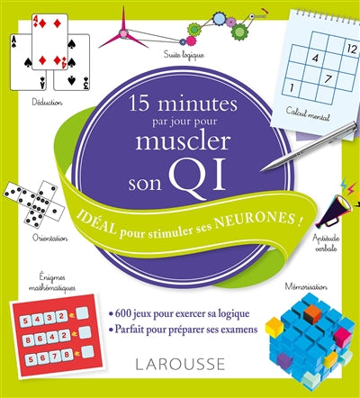 15 MINUTES PAR JOUR POUR MUSCLER SON QI