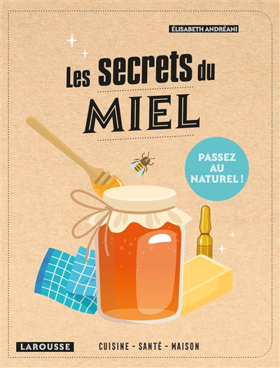 SECRETS DU MIEL