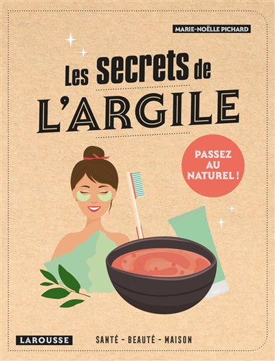 SECRETS DE L'ARGILE