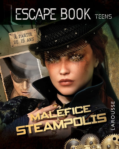 MALEFICE A STEAMPOLIS -A PARTIR/15 ANS