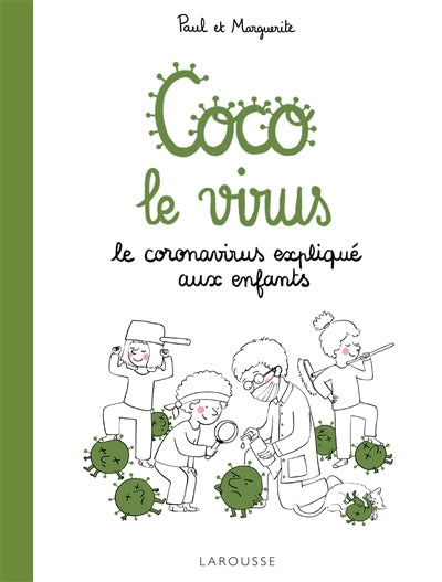 COCO LE VIRUS -LE CORONAVIRUS EXPLIQUE..