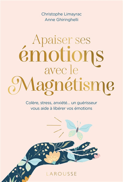 APAISER SES EMOTIONS AVEC LE MAGNETISME