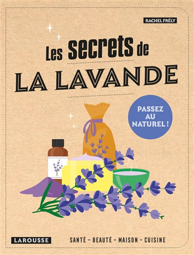 SECRETS DE LA LAVANDE