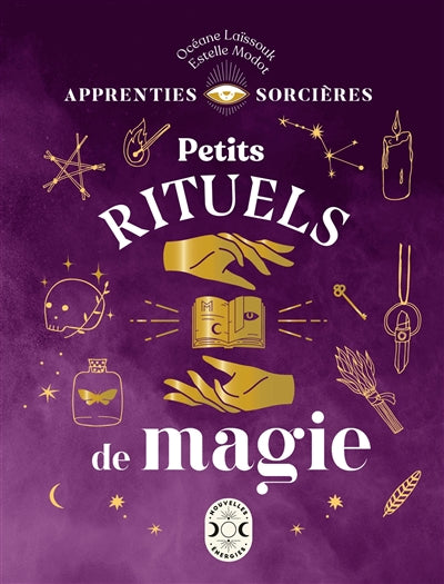 Apprenties sorcieres -petits rituels de magie