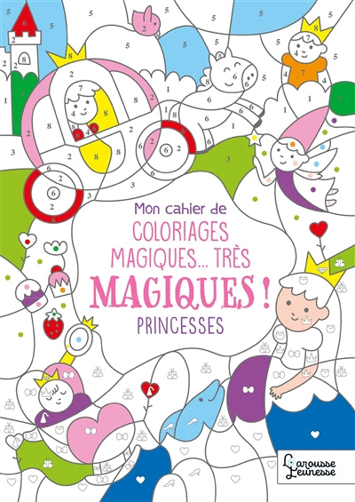 COLORIAGES MAGIQUES...! -PRINCESSES
