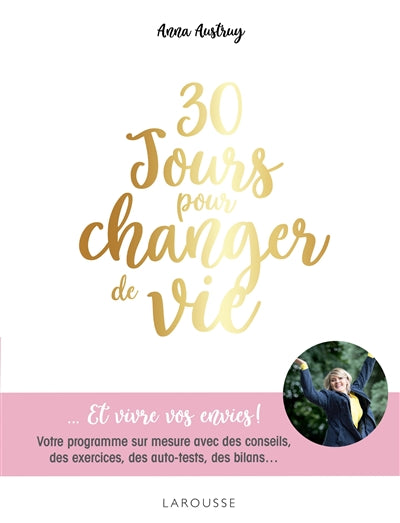 30 JOURS POUR CHANGER DE VIE