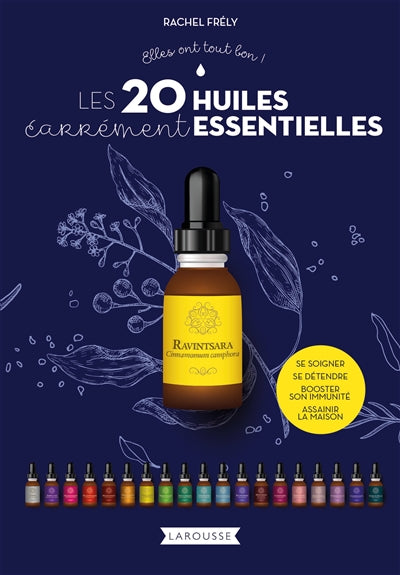 20 HUILES CARREMENT ESSENTIELLES