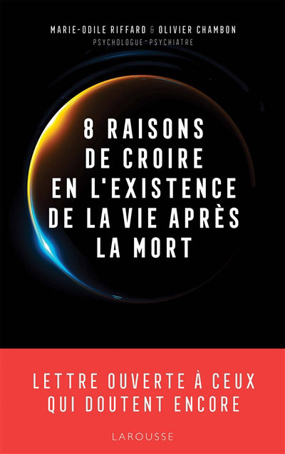 8 RAISONS DE CROIRE..VIE APRES LA MORT
