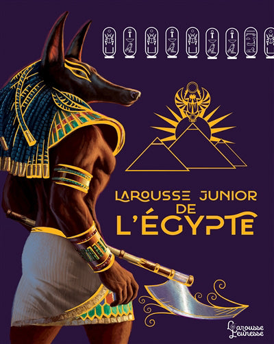 LAROUSSE JUNIOR DE L'EGYPTE