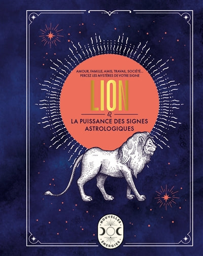 LION -LA PUISSANCE DES SIGNES...