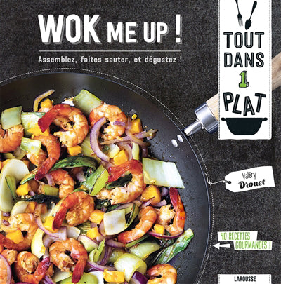 Wok me up ! -assemblez,.. et degustez!