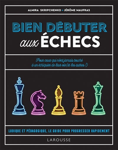 BIEN DEBUTER AUX ECHECS