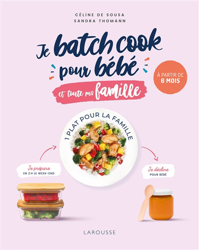 JE BATCH COOK POUR BEBE ET..MA FAMILLE