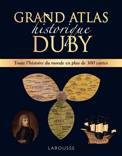 GRAND ATLAS HISTORIQUE DUBY