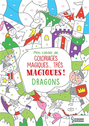 DRAGONS -CAHIER DE COLORIAGES MAGIQUES..