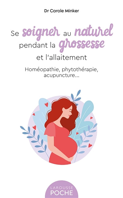 Se soigner au naturel pendant la grossesse