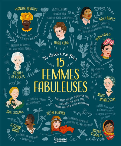 IL ETAIT UNE FOIS 15 FEMMES FABULEUSES