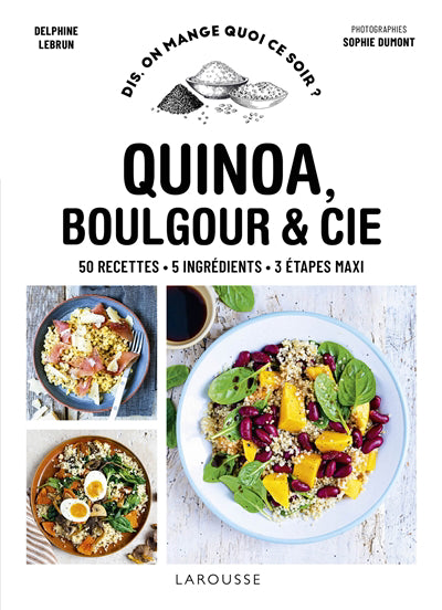 QUINOA, BOULGOUR ET AUTRES CEREALES