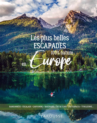 PLUS BELLES ESCAPADES EN EUROPE