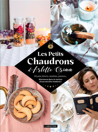 PETITS CHAUDRONS D'ARLETTE GRIMM