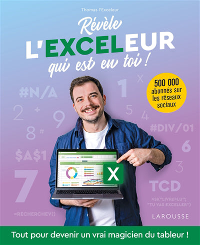 REVELE L'EXCELEUR QUI EST EN TOI!