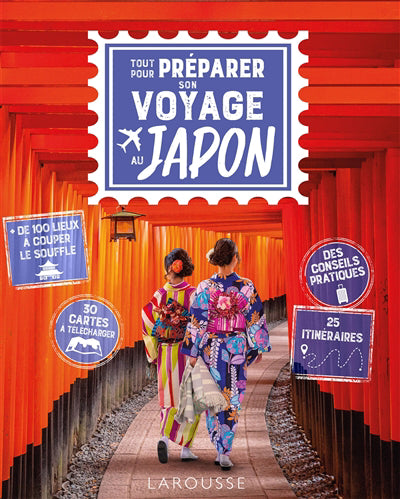 TOUT POUR PREPARER SON VOYAGE AU JAPON