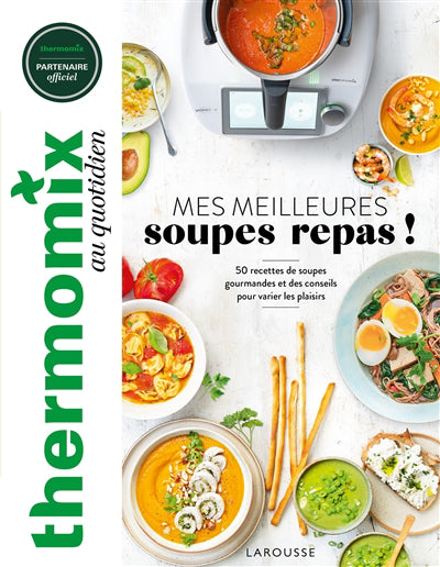 MEILLEURES SOUPES REPAS! -THERMOMIX...