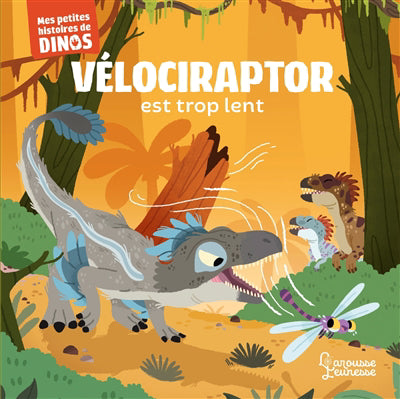 VELOCIRAPTOR EST TROP LENT