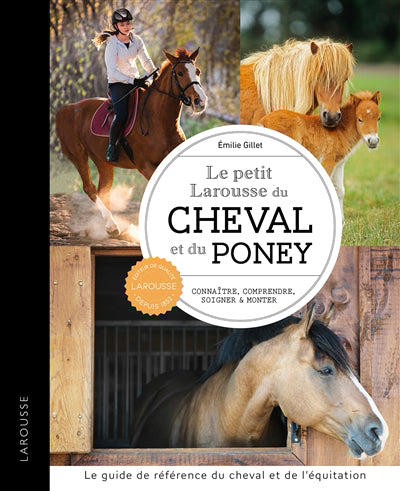 PETIT LAROUSSE DU CHEVAL ET DU PONEY -NE