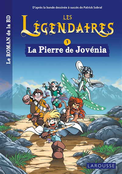 LEGENDAIRES T01 -LA PIERRE DE JOVENIA