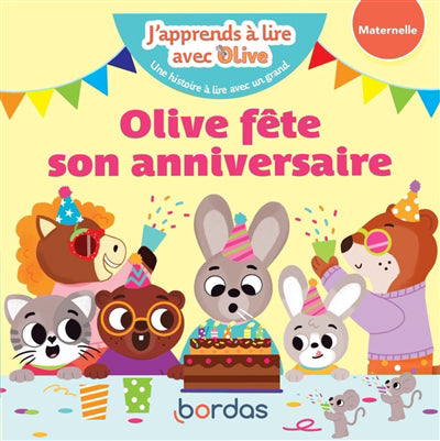 OLIVE FETE SON ANNIVERSAIRE