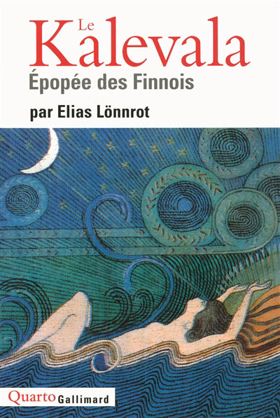 KALEVALA : EPOPEE DES FINNOIS