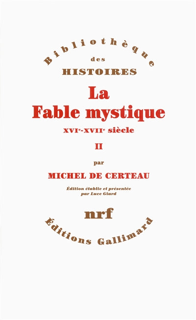 La fable mystique (XVIe-XVIIe siècle) tome 2